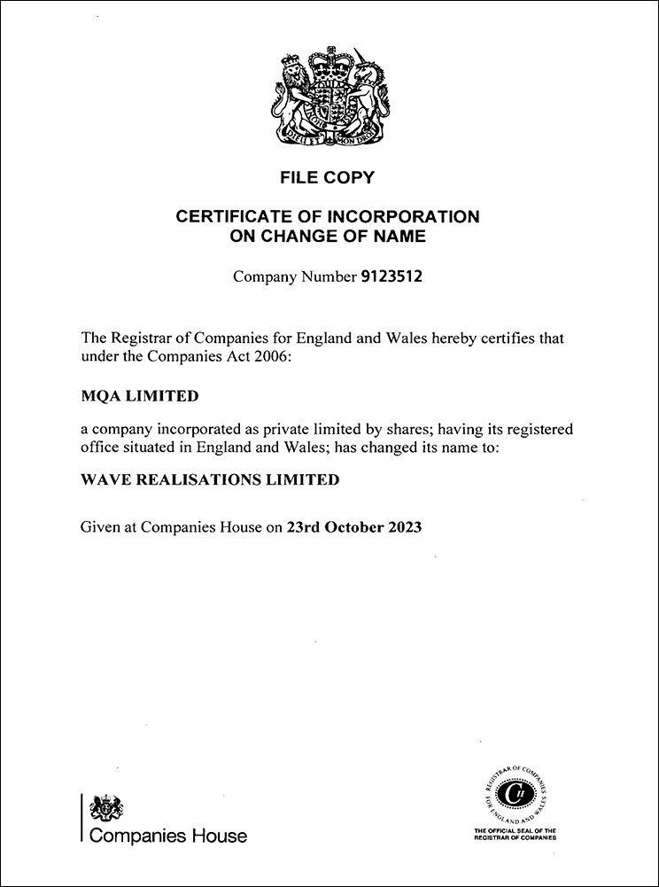 The full certificate noting that MQA Limited is now Wave Realisations